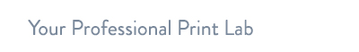 Your professional print lab.